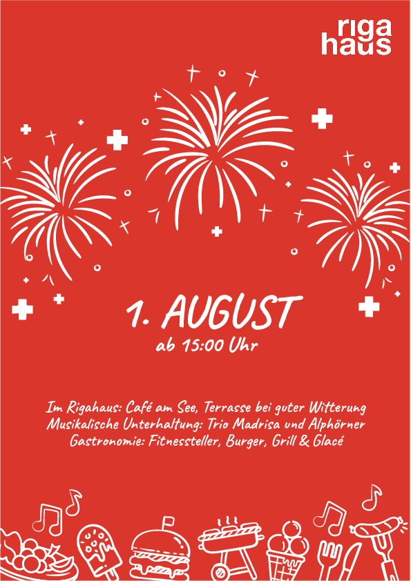 1. August-Feier im Rigahaus